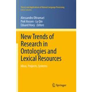 New Trends of Research in Ontologies and Lexical Resources