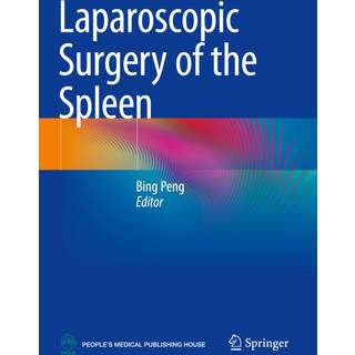 Laparoscopic Surgery of the Spleen