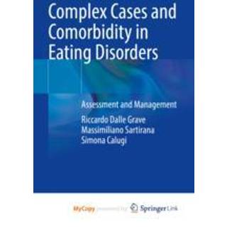 Complex Cases and Comorbidity in Eating Disorders