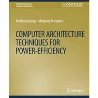 Computer Architecture Techniques for Power-Efficiency