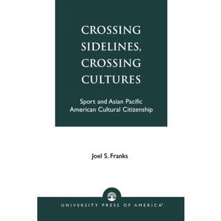 Crossing Sidelines, Crossing Cultures