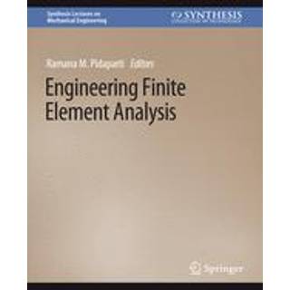 Engineering Finite Element Analysis