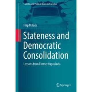 Stateness and Democratic Consolidation
