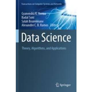 Data Science: Theory, Algorithms, and Applications (Bog, Paperback / softback, Engelsk)