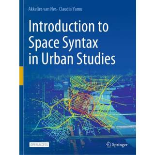 Introduction to Space Syntax in Urban Studies