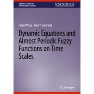 Dynamic Equations and Almost Periodic Fuzzy Functions on Time Scales