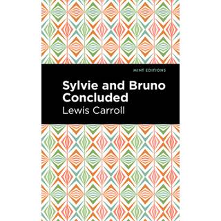 Sylvie and Bruno Concluded