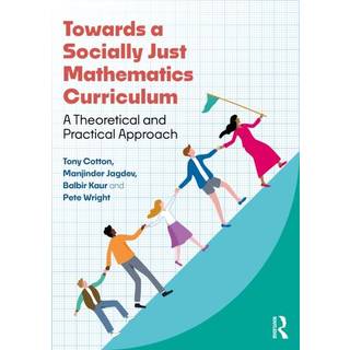 Towards a Socially Just Mathematics Curriculum