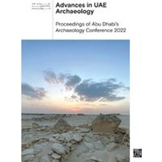 Advances in UAE Archaeology