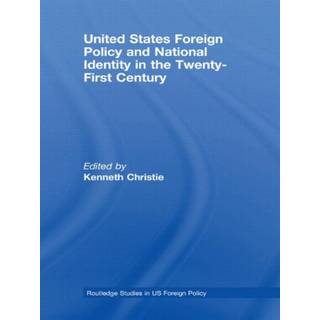 United States Foreign Policy & National Identity in the 21st Century
