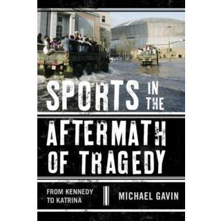 Sports in the Aftermath of Tragedy
