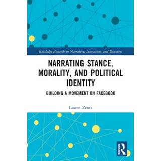 Narrating Stance, Morality, and Political Identity