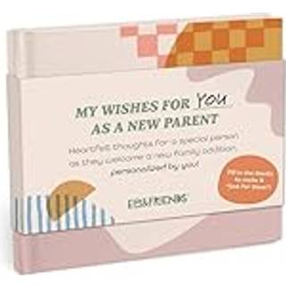 Em & Friends My Wishes for You as a New Parent Fill-in Books