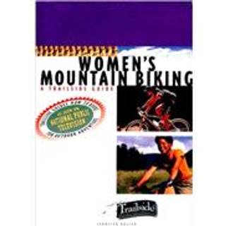A Trailside Guide: Women's Mountain Biking