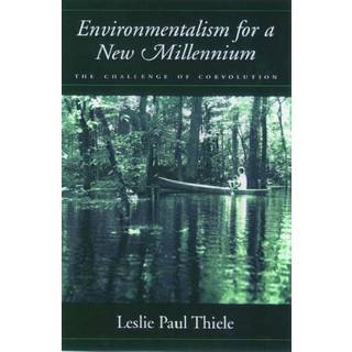 Environmentalism for a New Millennium