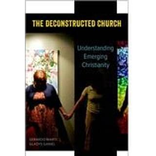 The Deconstructed Church