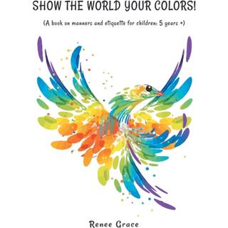 Show the World Your Colors!