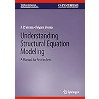 Understanding Structural Equation Modeling