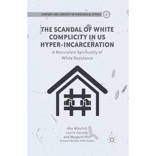 The Scandal of White Complicity in US Hyper-incarceration
