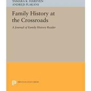 Family History at the Crossroads