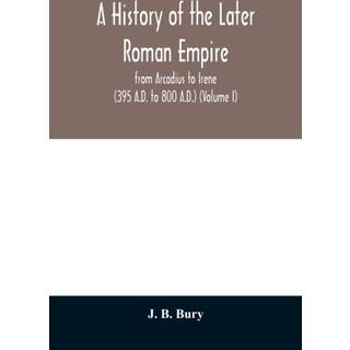 A history of the later Roman empire