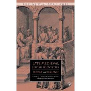 Late Medieval Jewish Identities