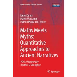Maths Meets Myths: Quantitative Approaches to Ancient Narratives