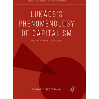 Lukacs’s Phenomenology of Capitalism