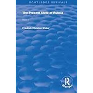 The Present State of Russia Vol. 2