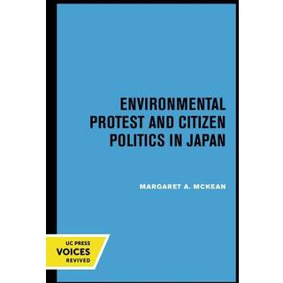 Environmental Protest and Citizen Politics in Japan