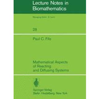 Mathematical Aspects of Reacting and Diffusing Systems