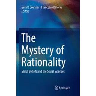 The Mystery of Rationality