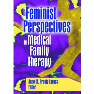 Feminist Perspectives in Medical Family Therapy