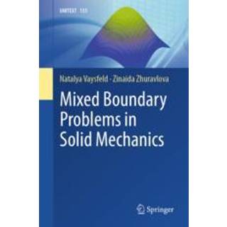 Mixed Boundary Problems in Solid Mechanics