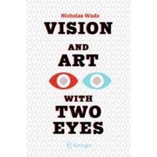 Vision and Art with Two Eyes