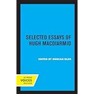 Selected Essays of Hugh MacDiarmid