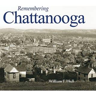 Remembering Chattanooga