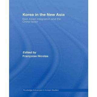 Korea in the New Asia