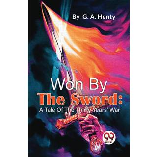Won by the Sword