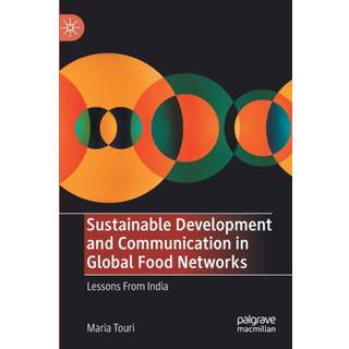Sustainable Development and Communication in Global Food Networks