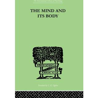 The Mind And Its Body