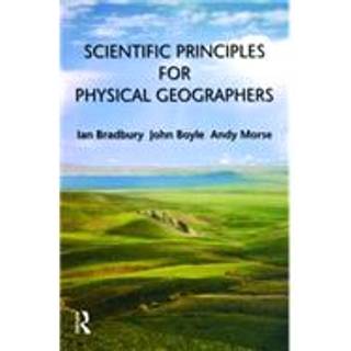 Scientific Principles for Physical Geographers