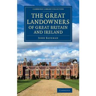 The Great Landowners of Great Britain and Ireland