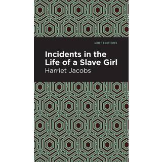 Incidents in the Life of a Slave Girl