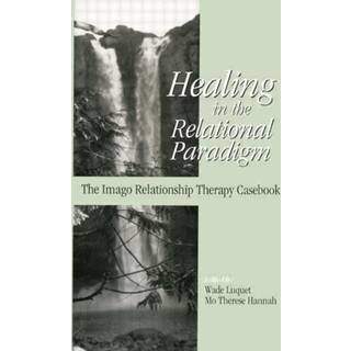 Healing in the Relational Paradigm