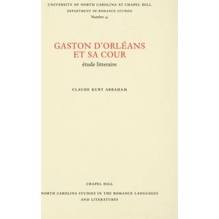Gaston D'Orleans Et Sa Cour