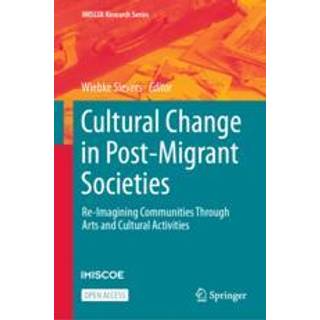 Cultural Change in Post-Migrant Societies