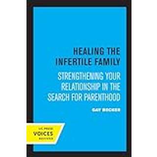 Healing the Infertile Family