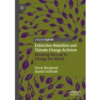 Extinction Rebellion and Climate Change Activism