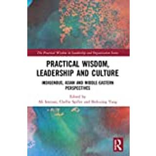 Practical Wisdom, Leadership and Culture